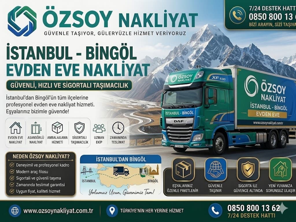 İstanbul Bingöl Evden Eve Nakliyat | 2026 Ev Taşıma Fiyatları