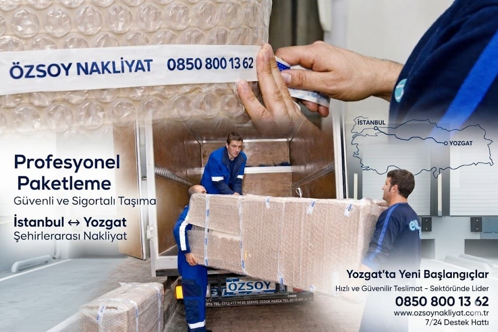 İstanbul Yozgat Evden Eve Nakliyat Özsoy Nakliyat