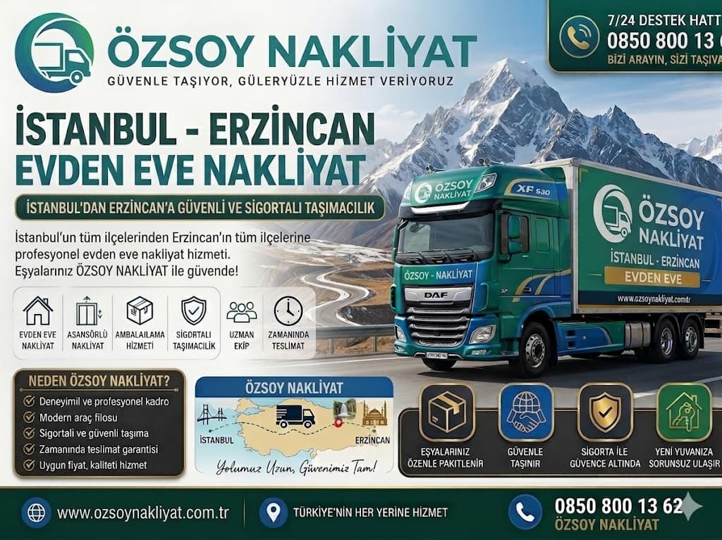 İstanbul Erzincan Evden Eve Nakliyat | 2026 Ev Taşıma Fiyatları