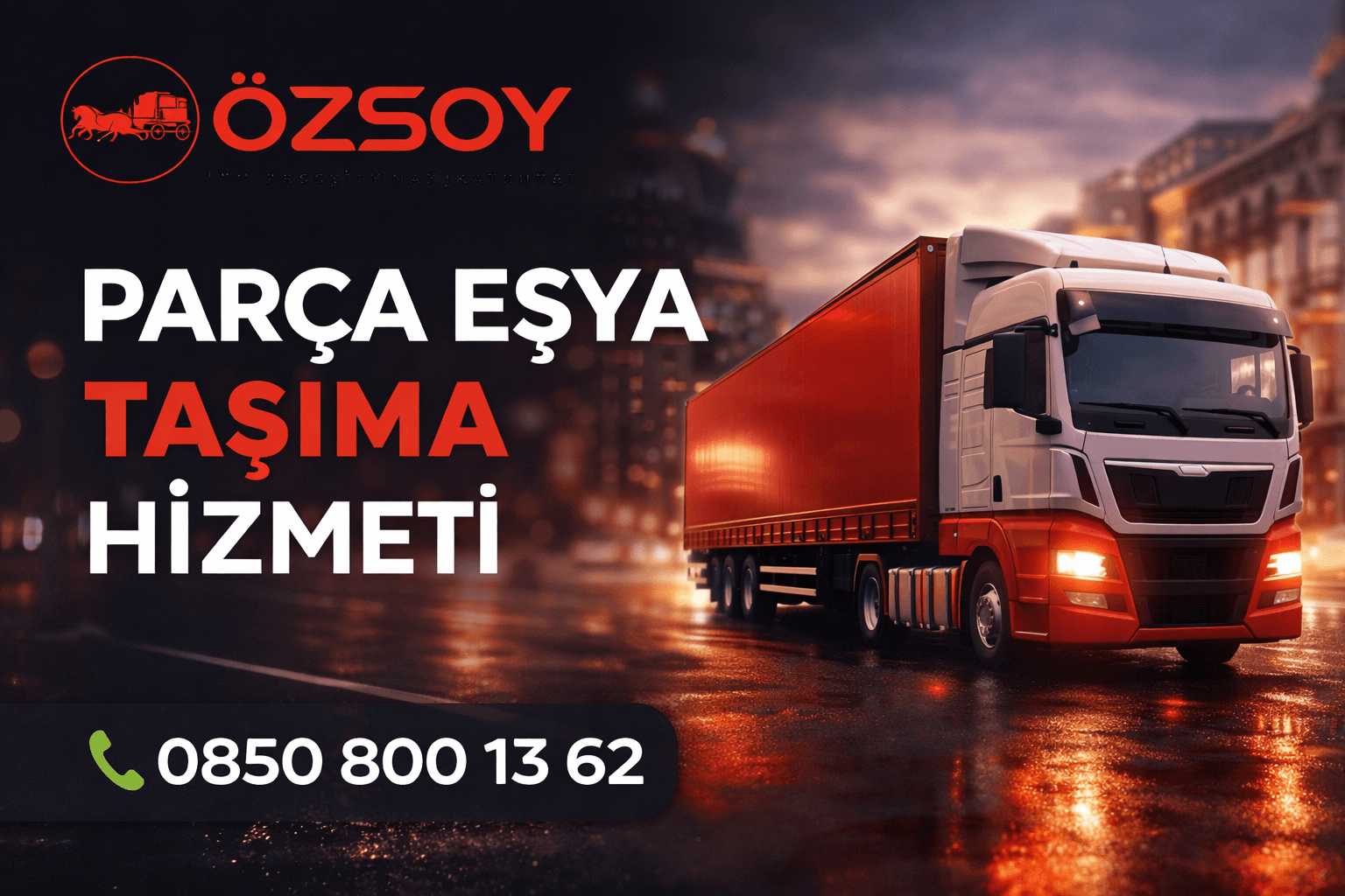 Parça Eşya Taşıma Hizmeti | Özsoy Nakliyat