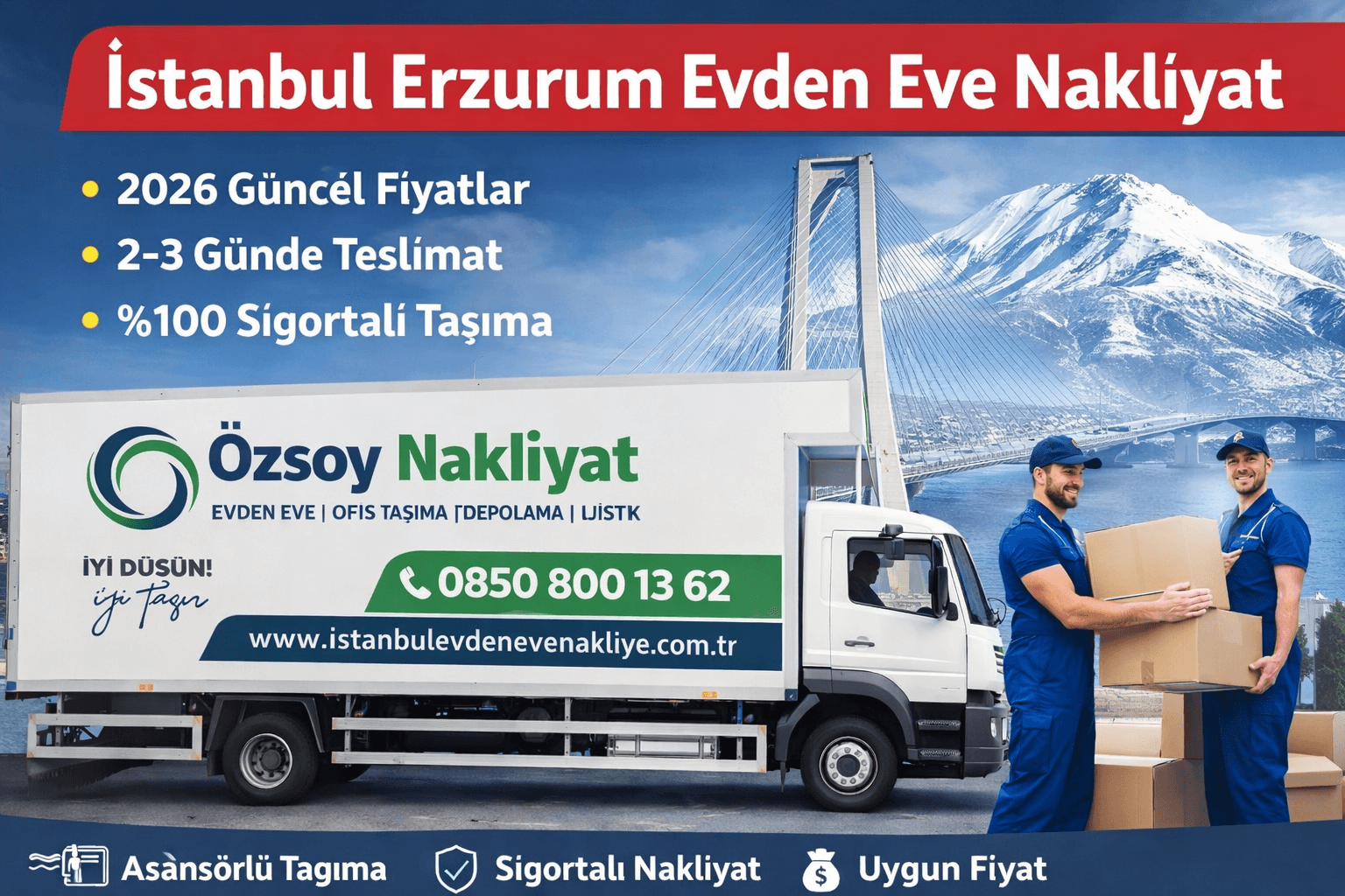 İstanbul Erzurum Evden Eve Nakliyat 2026 Fiyatları